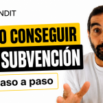4 pasos para conseguir subvenciones en 2026